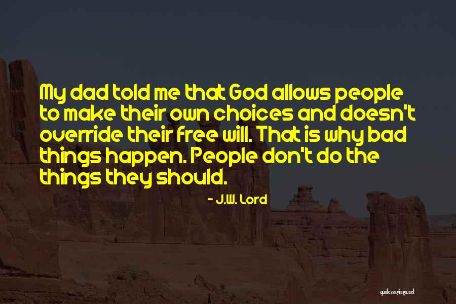 J.W. Lord Quotes 334828