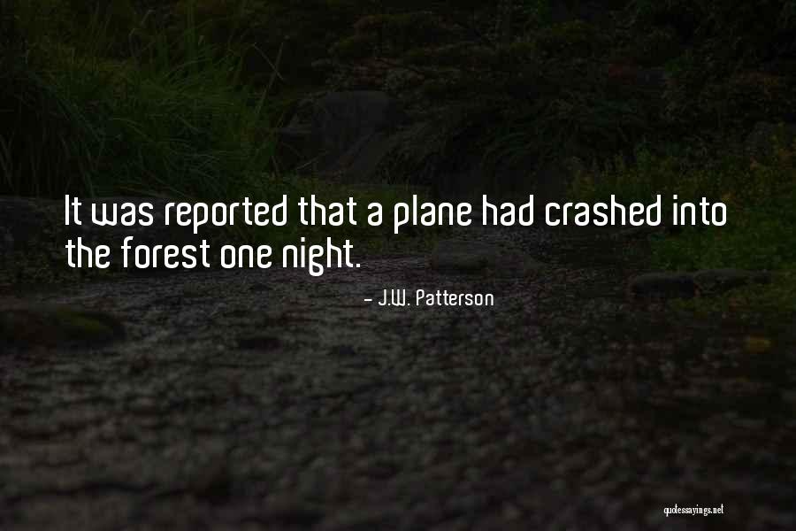 J.W. Patterson Quotes 2263167 J.W. Patterson Quotes 2263167