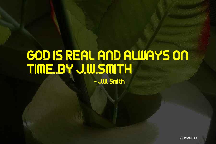 J.W. Smith Quotes 412892 J.W. Smith Quotes 412892