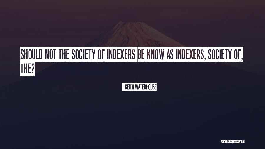 J W Waterhouse Quotes By Keith Waterhouse J W Waterhouse Quotes By Keith Waterhouse