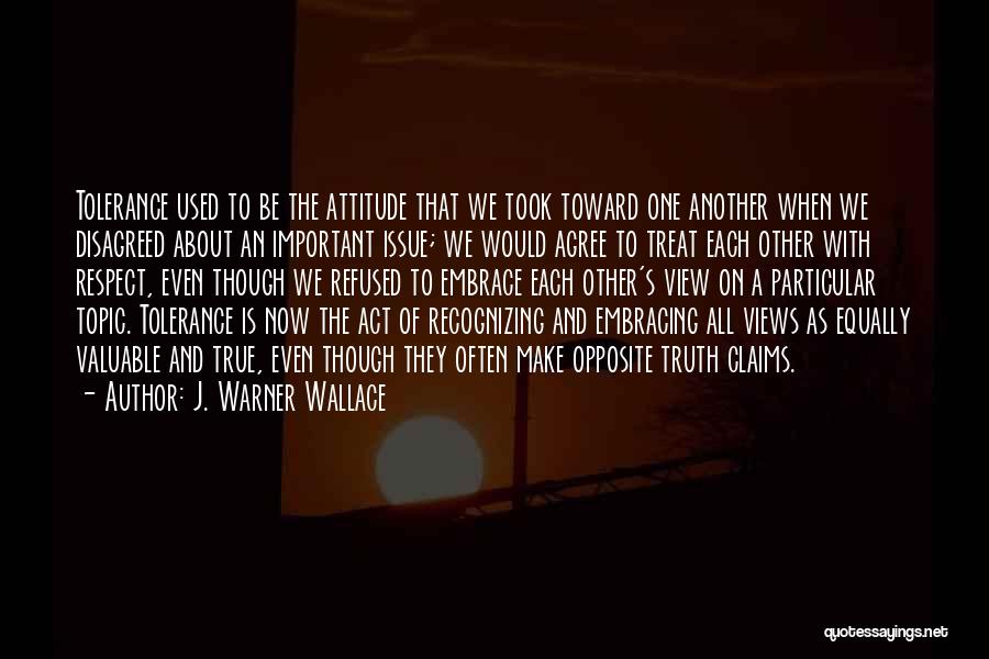 J. Warner Wallace Quotes 1725803