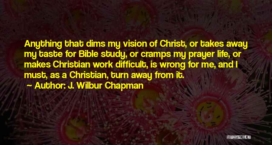 J. Wilbur Chapman Quotes 1412361