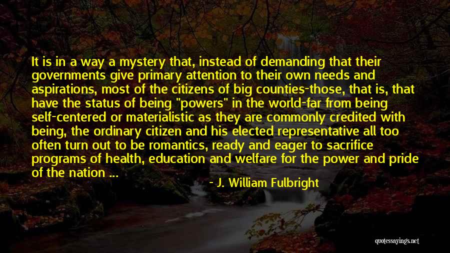 J. William Fulbright Quotes 115804