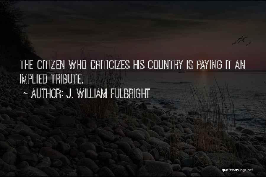 J. William Fulbright Quotes 1565555