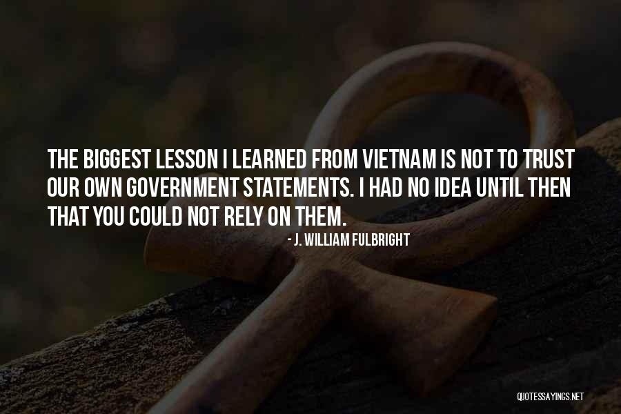 J. William Fulbright Quotes 2131411