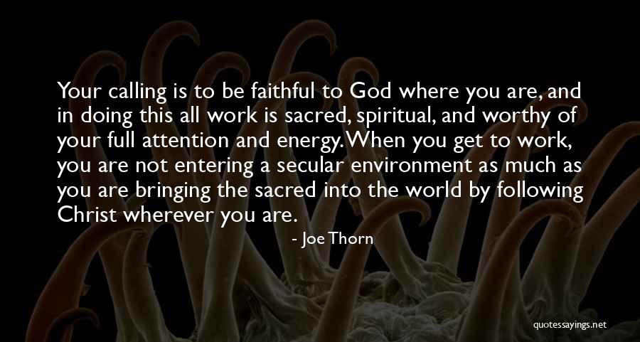 J Worthy Full Quotes By Joe Thorn J Worthy Full Quotes By Joe Thorn