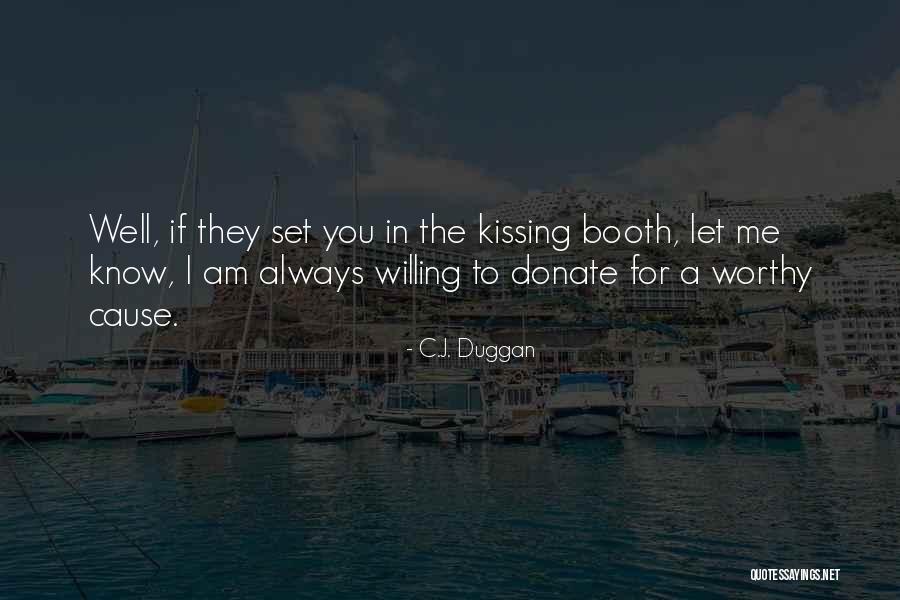 J Worthy Quotes By C.J. Duggan J Worthy Quotes By C.J. Duggan