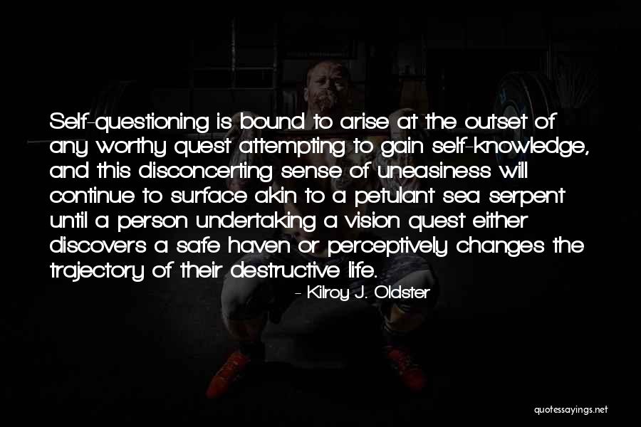 J Worthy Quotes By Kilroy J. Oldster J Worthy Quotes By Kilroy J. Oldster
