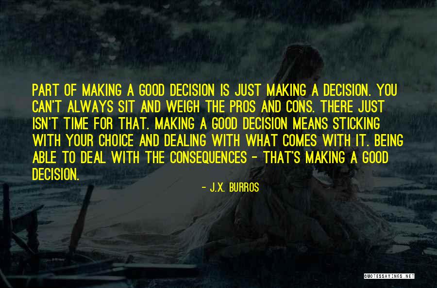 J.X. Burros Quotes 1806414