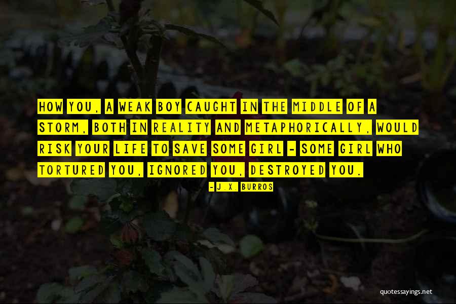 J.X. Burros Quotes 330340 J.X. Burros Quotes 330340
