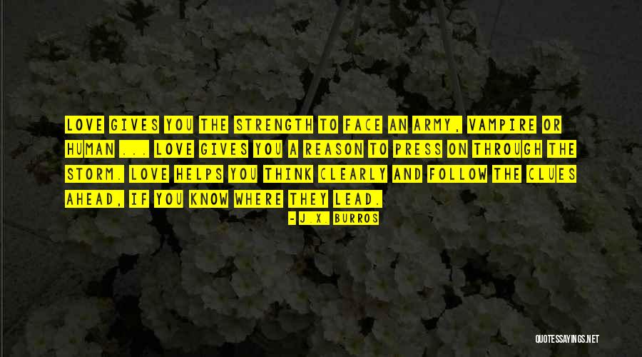 J.X. Burros Quotes 515404 J.X. Burros Quotes 515404