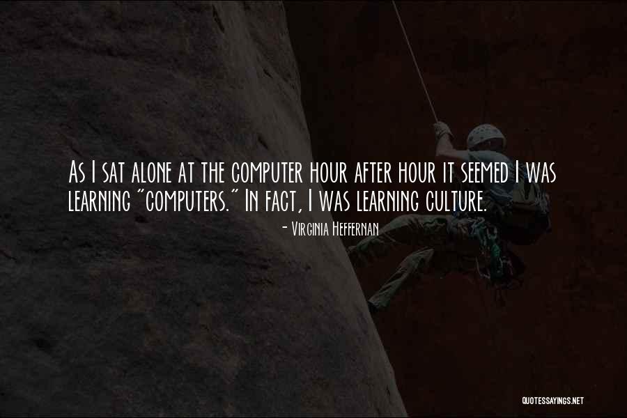 J Y Computers Quotes By Virginia Heffernan J Y Computers Quotes By Virginia Heffernan