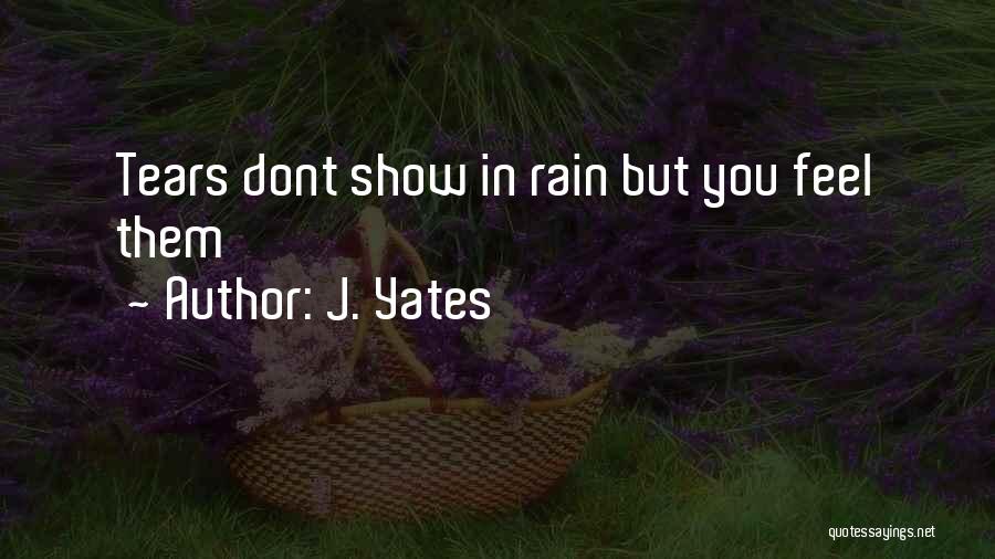 J. Yates Quotes 1337415