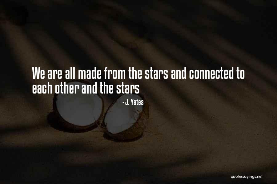 J. Yates Quotes 409909 J. Yates Quotes 409909