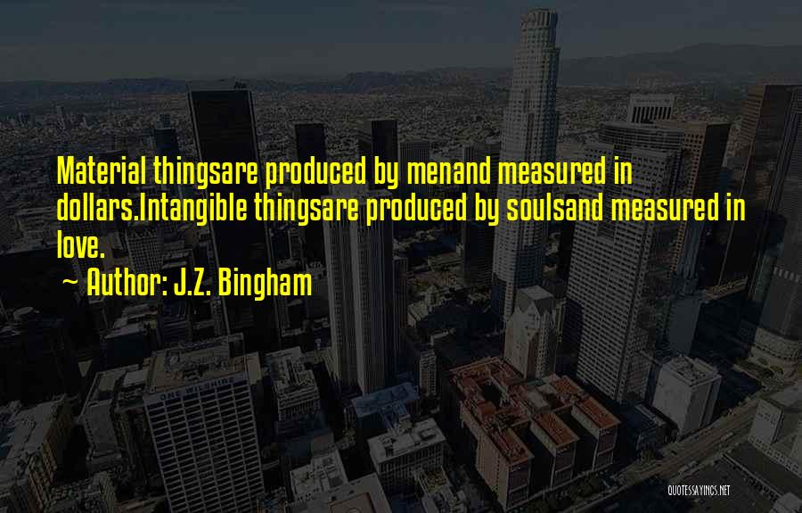 J.Z. Bingham Quotes 1154127