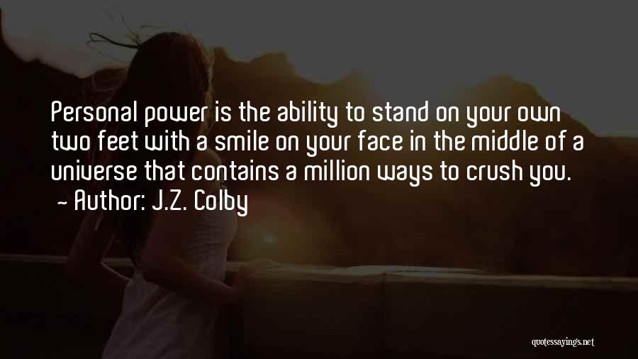 J.Z. Colby Quotes 717945