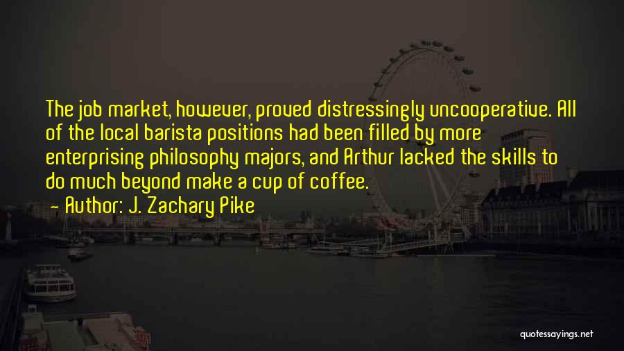 J. Zachary Pike Quotes 1623663