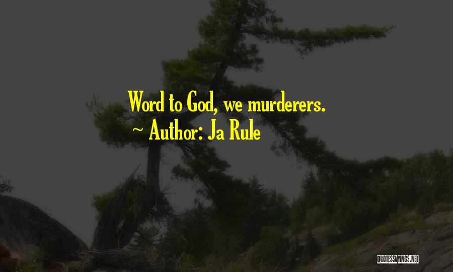 Ja Rule Quotes 1595058