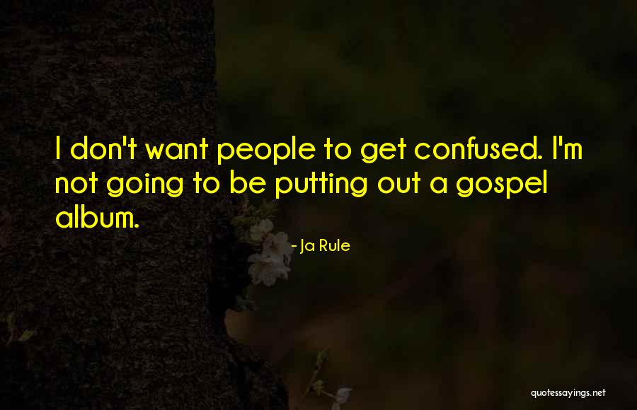 Ja Rule Quotes 351878 Ja Rule Quotes 351878