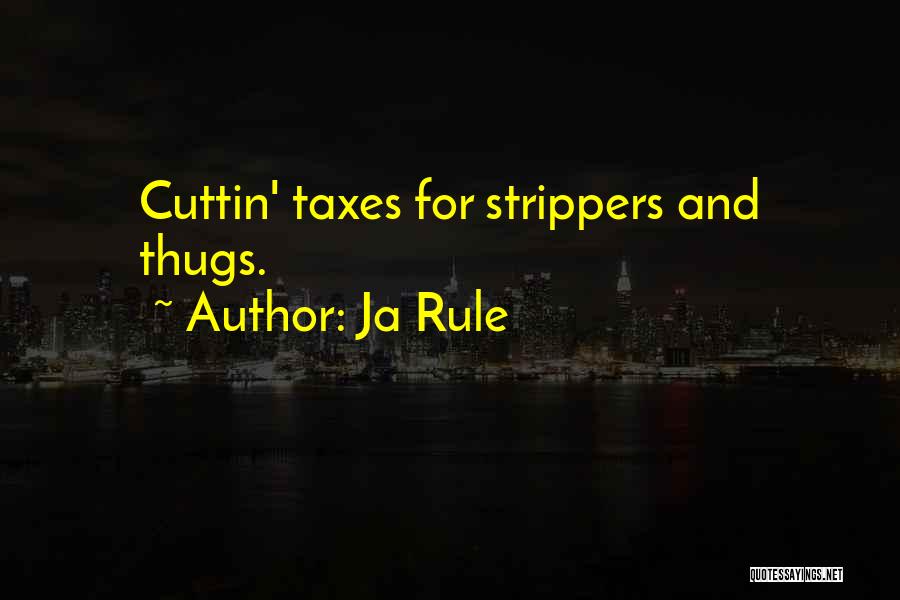 Ja(t)uh Quotes By Ja Rule