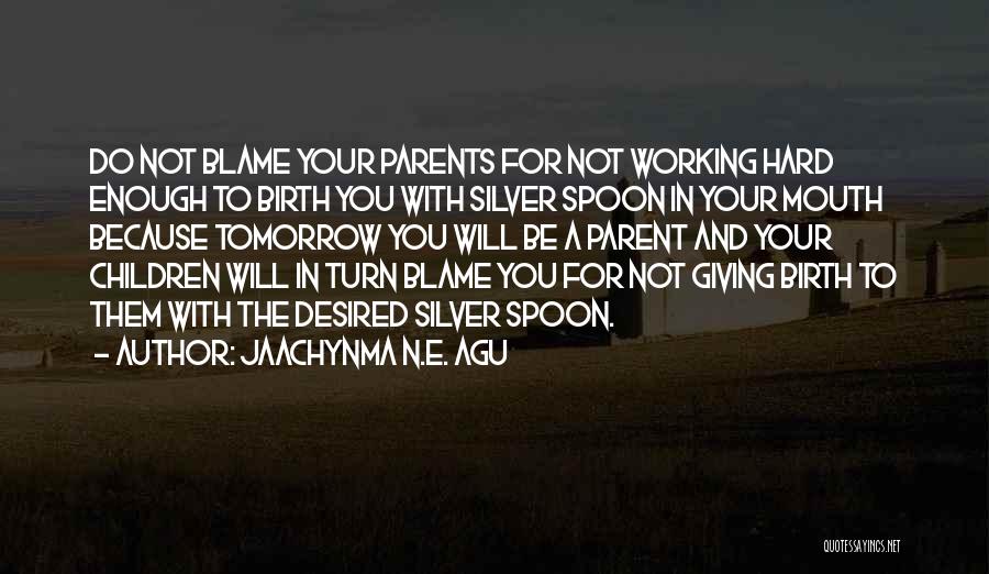 Jaachynma N.E. Agu Quotes 1120391