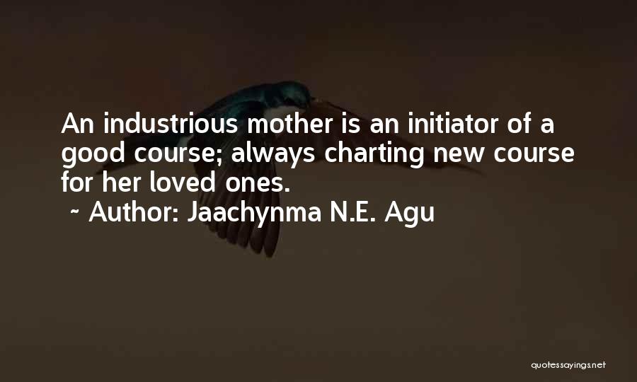 Jaachynma N.E. Agu Quotes 1896245