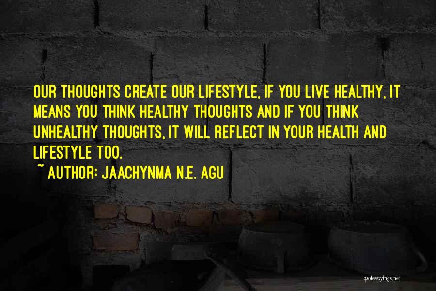 Jaachynma N.E. Agu Quotes 663286