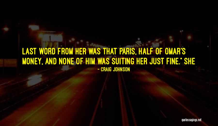 Jaagup Kreem Quotes By Craig Johnson Jaagup Kreem Quotes By Craig Johnson
