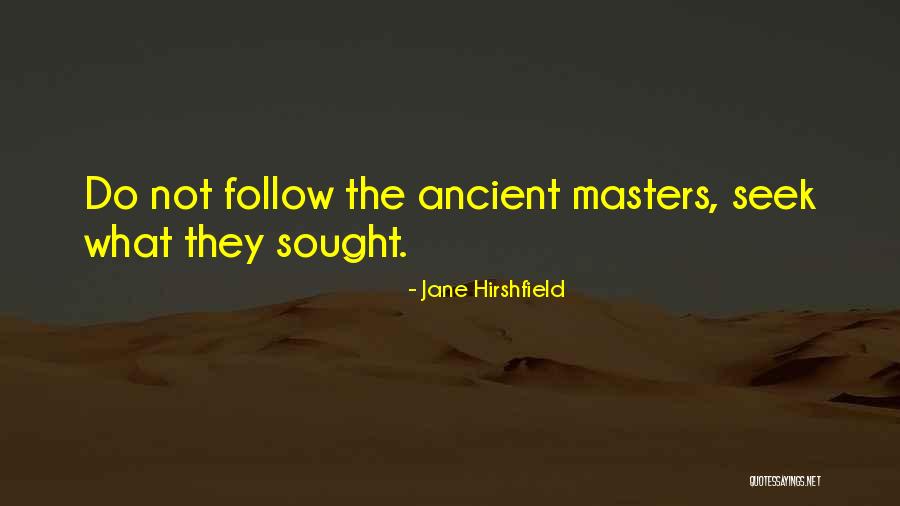 Jaagup Kreem Quotes By Jane Hirshfield Jaagup Kreem Quotes By Jane Hirshfield