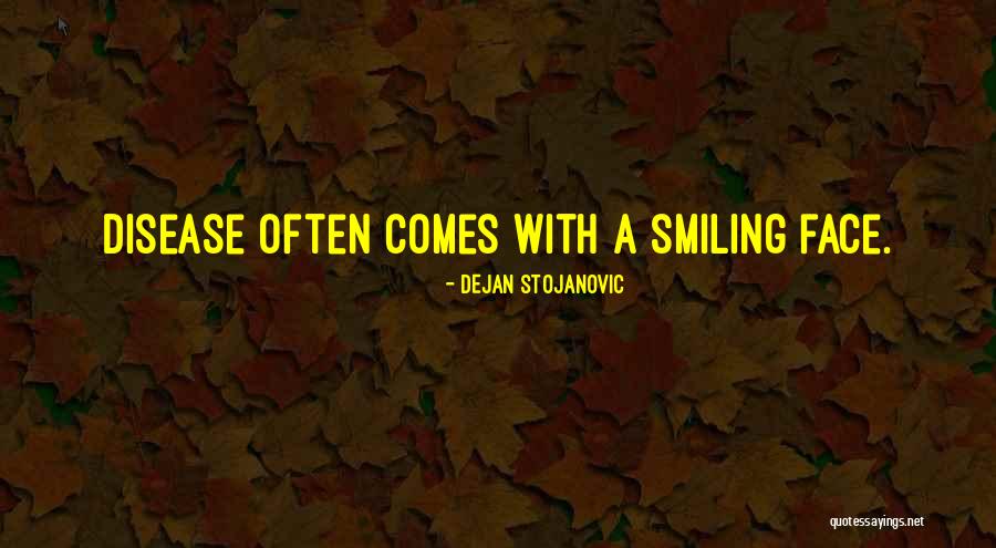 Jaagupip Ev Quotes By Dejan Stojanovic Jaagupip Ev Quotes By Dejan Stojanovic