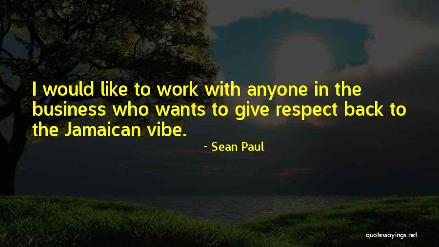 Jaakobah Quotes By Sean Paul Jaakobah Quotes By Sean Paul