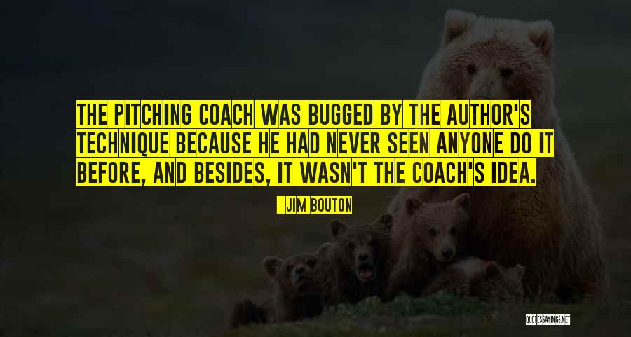 Jaan Pehchan Quotes By Jim Bouton Jaan Pehchan Quotes By Jim Bouton