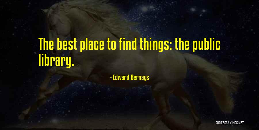 Jaanika Viira Quotes By Edward Bernays Jaanika Viira Quotes By Edward Bernays