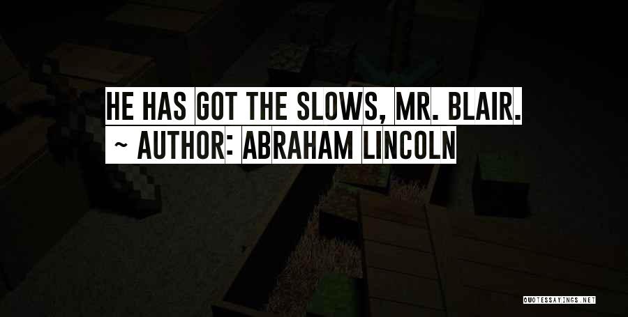 Jaanisaar Quotes By Abraham Lincoln