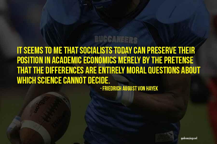 Jaanus Orgulas Quotes By Friedrich August Von Hayek Jaanus Orgulas Quotes By Friedrich August Von Hayek