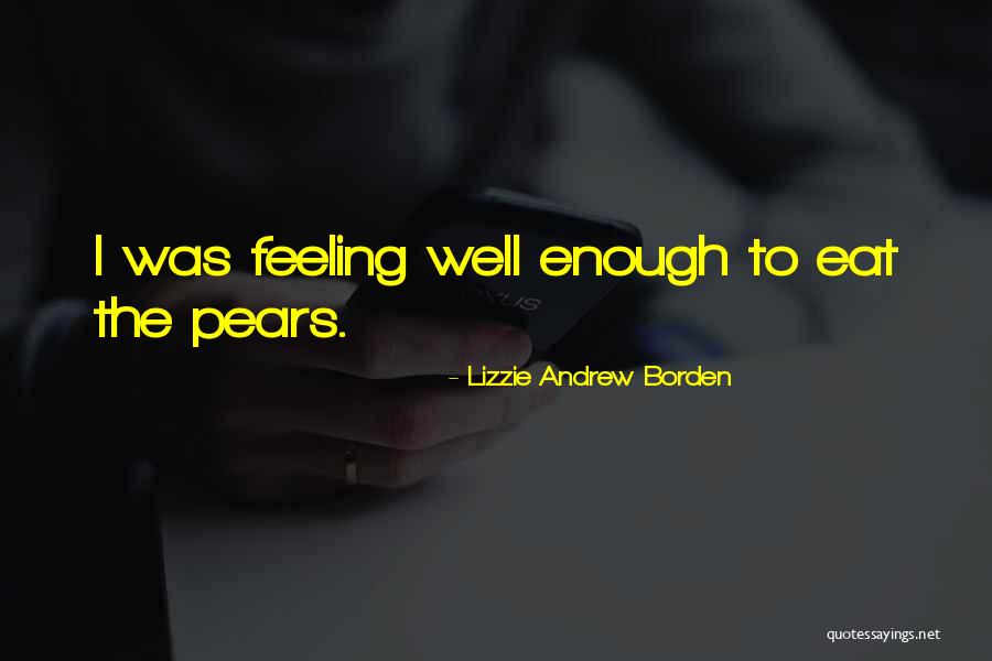 Jaanus Orgulas Quotes By Lizzie Andrew Borden Jaanus Orgulas Quotes By Lizzie Andrew Borden