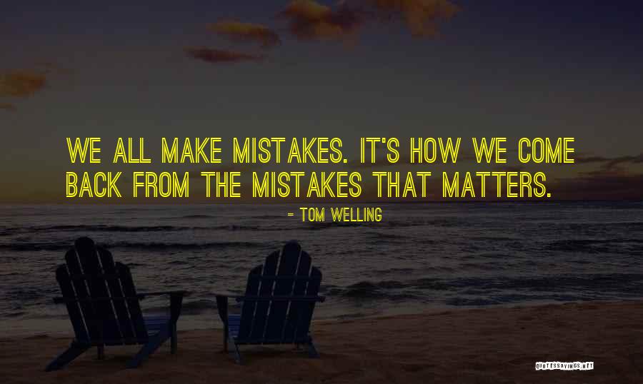 Jaanuu Quotes By Tom Welling Jaanuu Quotes By Tom Welling