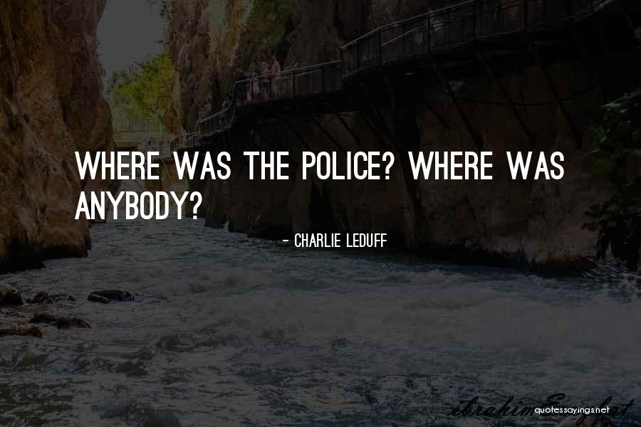 Jaarboek Quotes By Charlie LeDuff Jaarboek Quotes By Charlie LeDuff