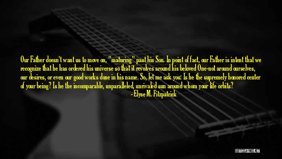 Jaarlijks Vakantiegeld Quotes By Elyse M. Fitzpatrick Jaarlijks Vakantiegeld Quotes By Elyse M. Fitzpatrick