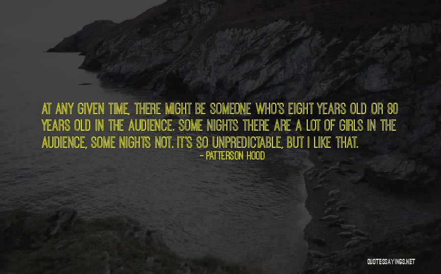 Jaartje Ouder Quotes By Patterson Hood Jaartje Ouder Quotes By Patterson Hood