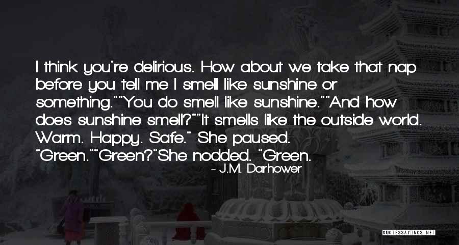 Jabari Quotes By J.M. Darhower Jabari Quotes By J.M. Darhower