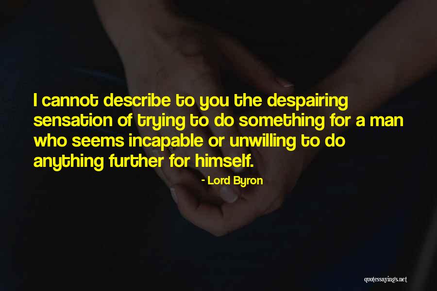Jabbal Machine Quotes By Lord Byron Jabbal Machine Quotes By Lord Byron