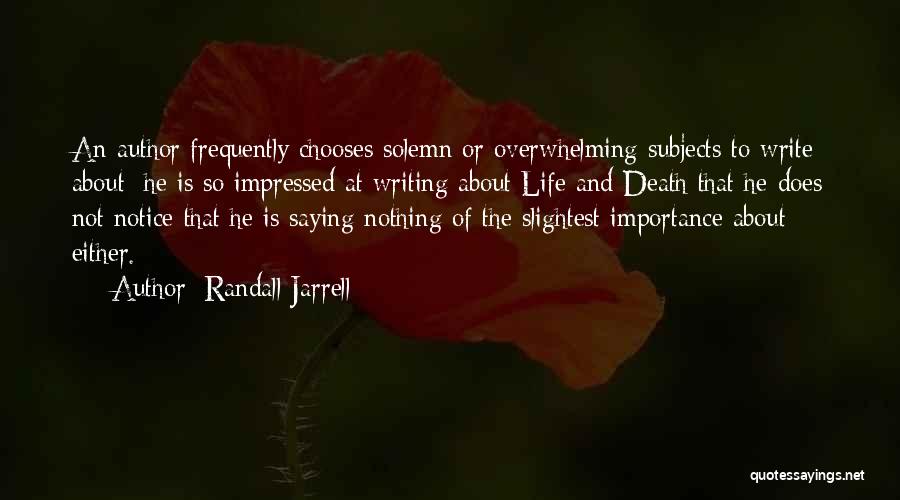 Jabbas Sidekick Quotes By Randall Jarrell