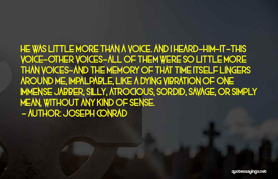 Jabber Quotes By Joseph Conrad
