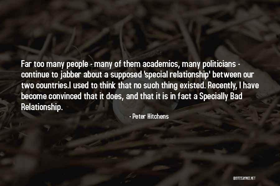 Jabber Quotes By Peter Hitchens