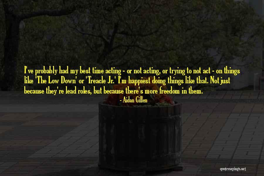 Jabbering Pumpkins Quotes By Aidan Gillen Jabbering Pumpkins Quotes By Aidan Gillen