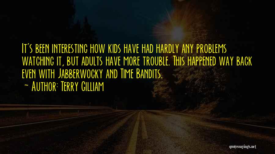 Jabberwocky Quotes By Terry Gilliam