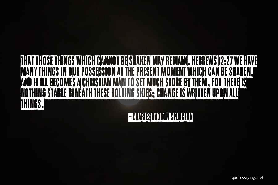 Jabbok Schlacks Quotes By Charles Haddon Spurgeon Jabbok Schlacks Quotes By Charles Haddon Spurgeon