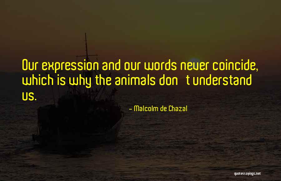 Jabbour Cotton Quotes By Malcolm De Chazal Jabbour Cotton Quotes By Malcolm De Chazal