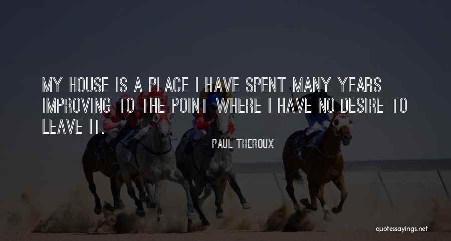 Jabie Burroughs Quotes By Paul Theroux Jabie Burroughs Quotes By Paul Theroux